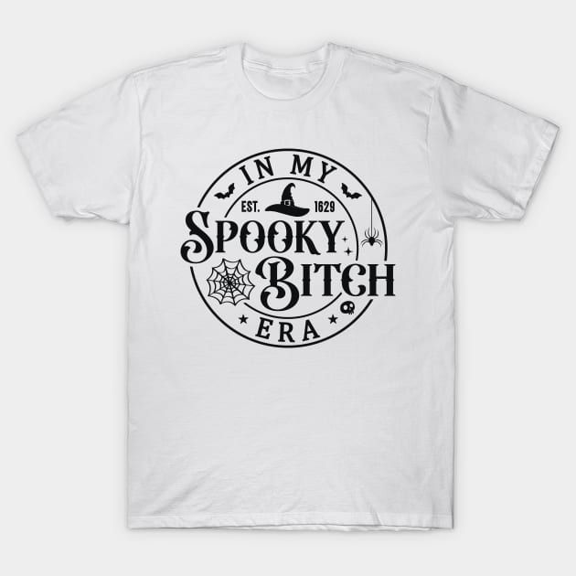 In My Spooky Bitch Era Black T-Shirt by tasmarashad